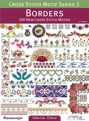 Cross Stitch Motif Series 3: Borders: 300 New Cross Stitch Motifs,Used