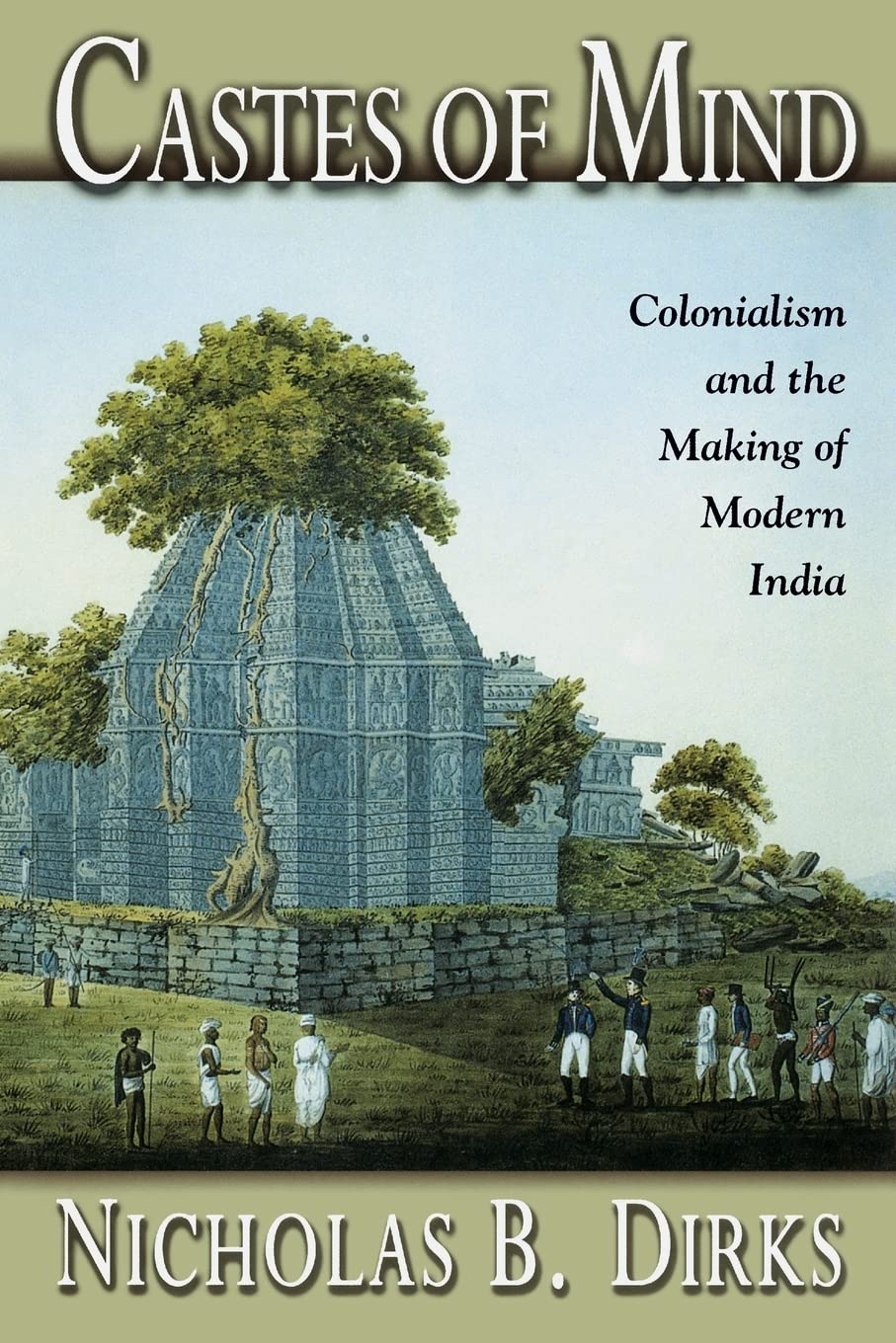 Castes of Mind: Colonialism and the Making of Modern India.,Used