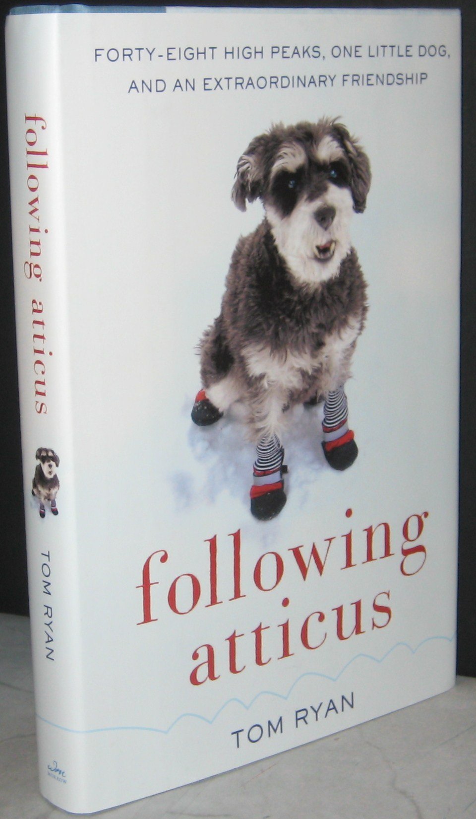 Following Atticus: Fortyeight High Peaks, One Little Dog, And An Extraordinary Friendship,New
