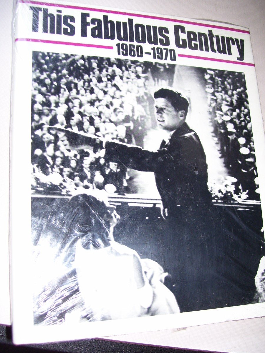 This Fabulous Century: 19601970 (This Fabulous Century Series),Used