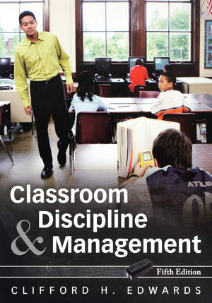 Classroom Discipline And Management,New