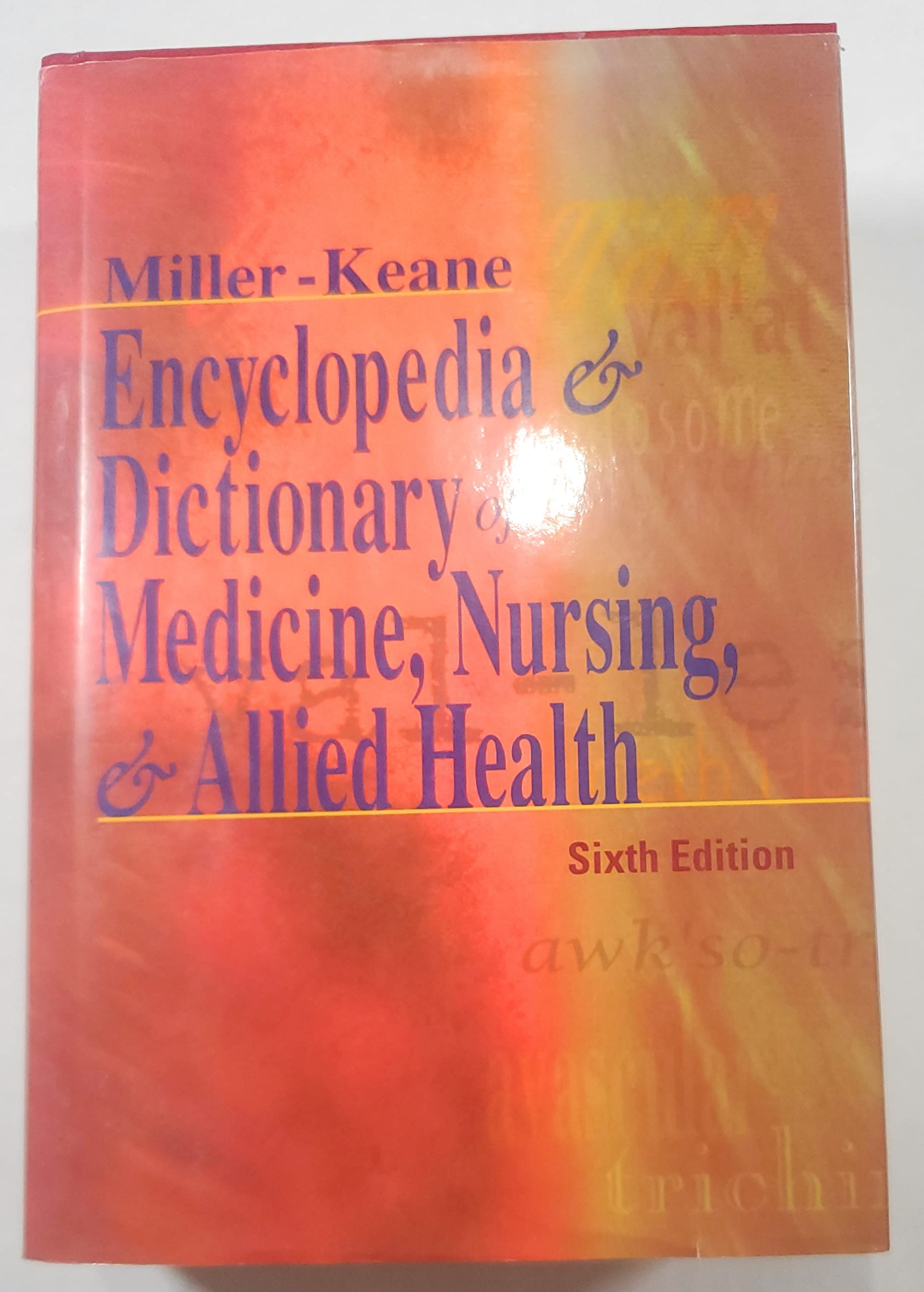 Millerkeane Encyclopedia & Dictionary Of Medicine, Nursing, & Allied Health,Used