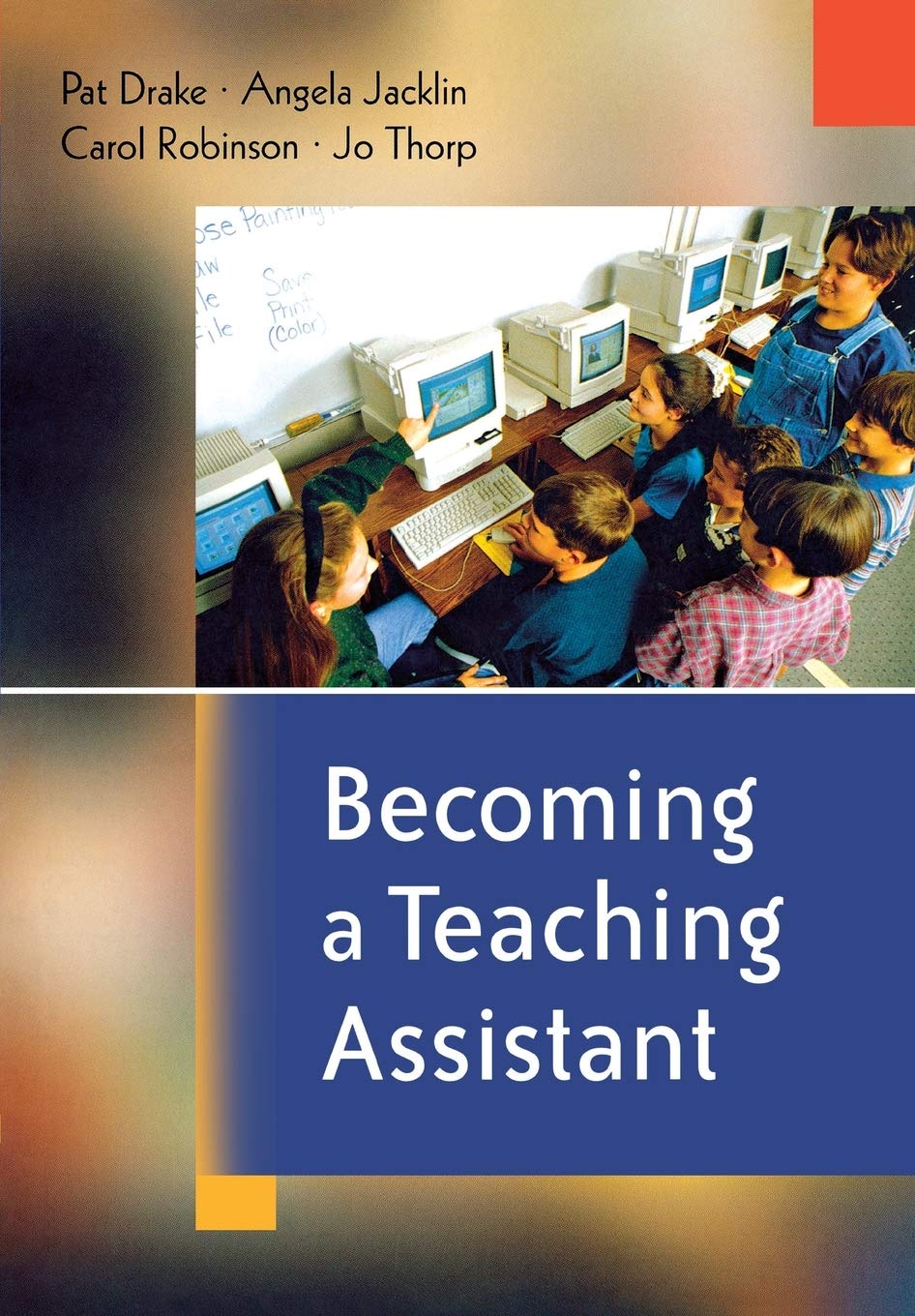 Becoming a Teaching Assistant: A Guide for Teaching Assistants and Those Working With Them,Used
