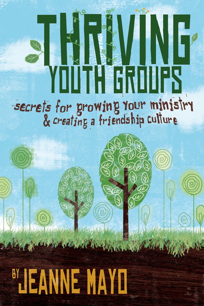 Thriving Youth Groups: Secrets for Growing Your Ministry,Used