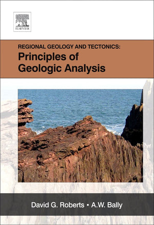 Regional Geology And Tectonics: Principles Of Geologic Analysis,Used