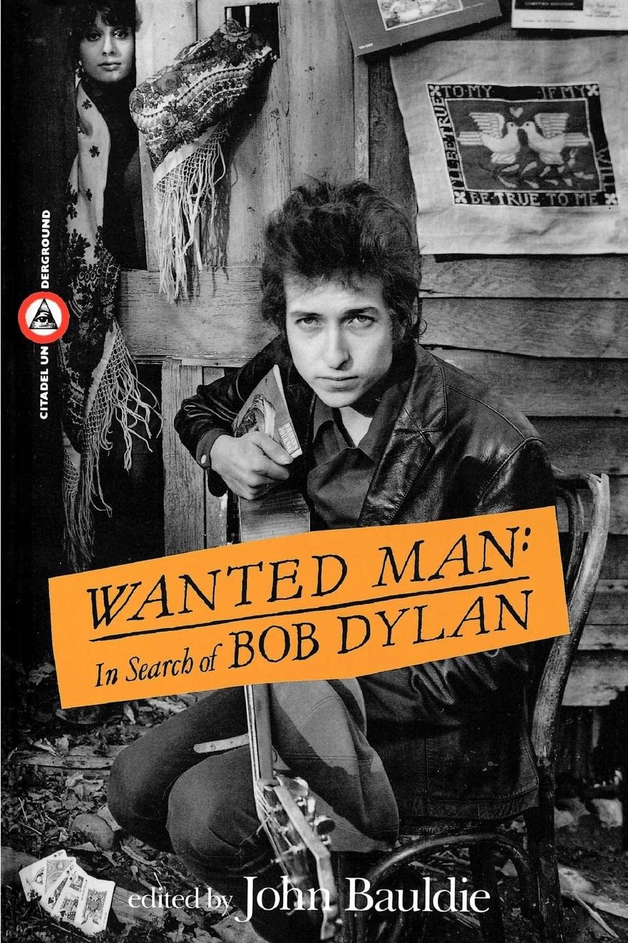 Wanted Man: In Search Of Bob Dylan,New