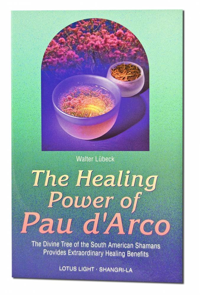 Healing Power Of Pau D'Arco (Shangrila),New