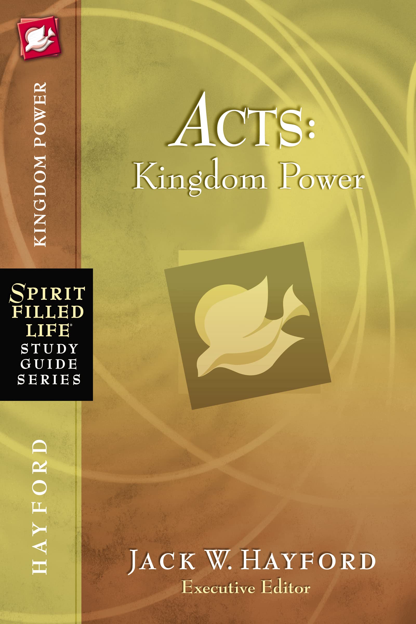 Acts: Kingdom Power (Spiritfilled Life Study Guide Series),Used
