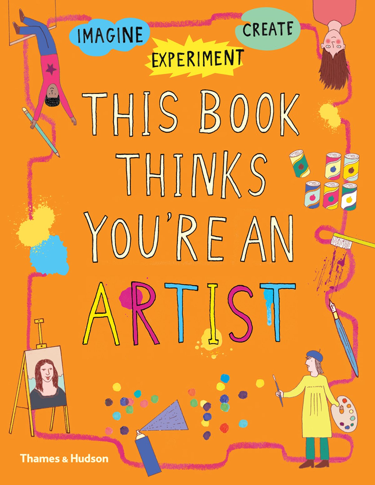 This Book Thinks You're an Artist (This Book Thinks Youre, 2),Used