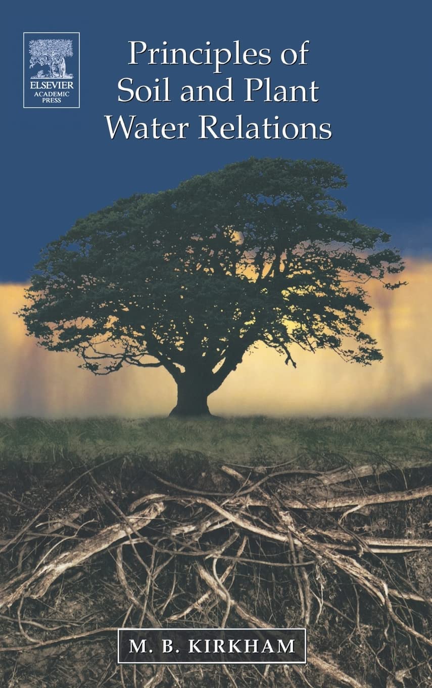 Principles Of Soil And Plant Water Relations,Used