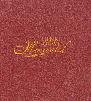 Henri Nouwen Illuminated,Used