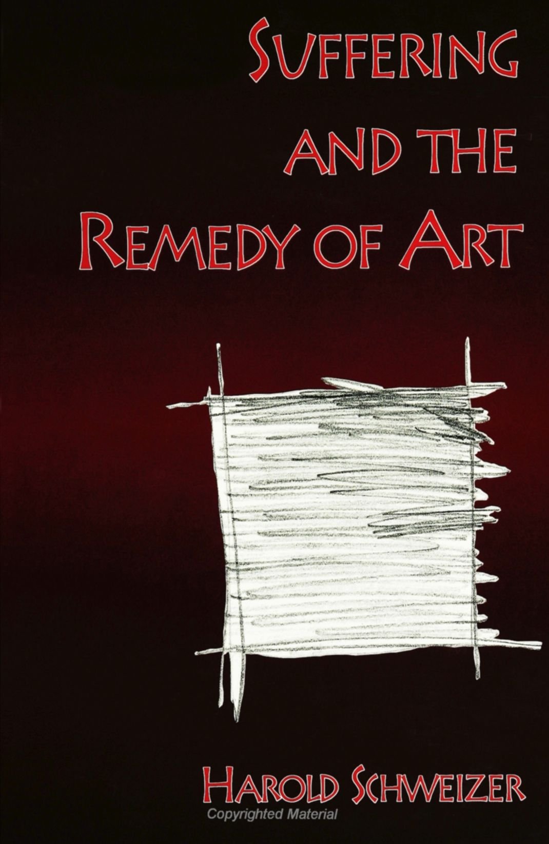 Suffering and the Remedy of Art,Used