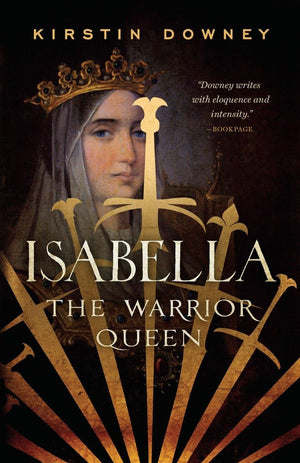 Isabella: The Warrior Queen,New