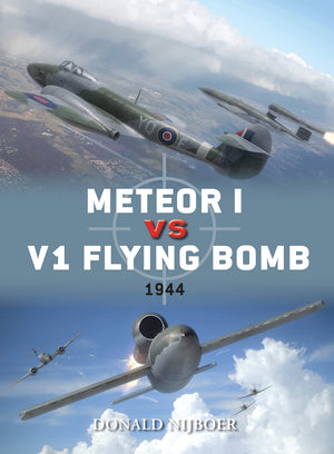 Meteor I vs V1 Flying Bomb: 1944 (Duel)