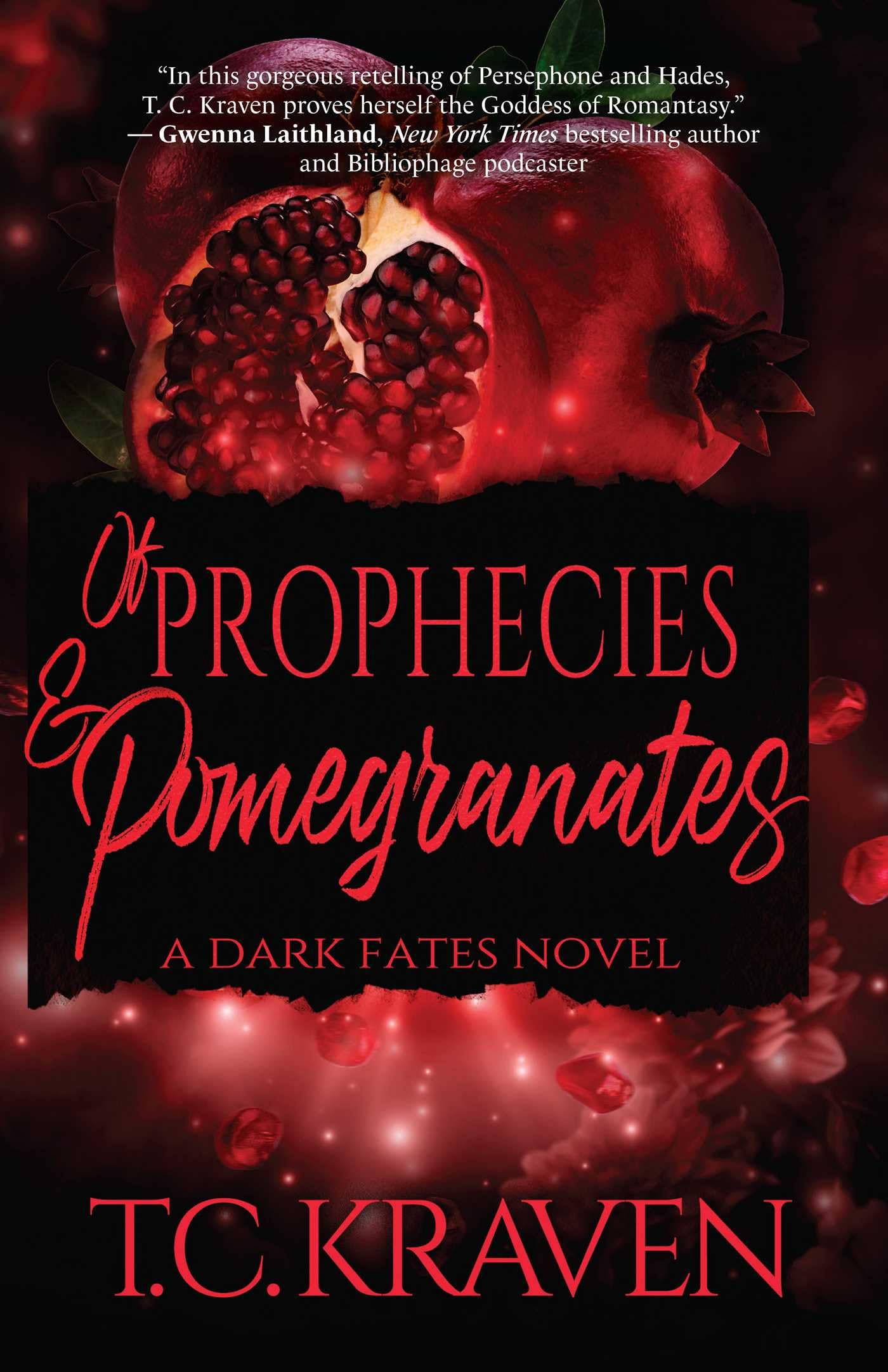 Of Prophecies & Pomegranates: A Dark Fates Novel (The Dark Fates Series)