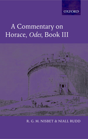 A Commentary On Horace: Odes Book Iii,Used