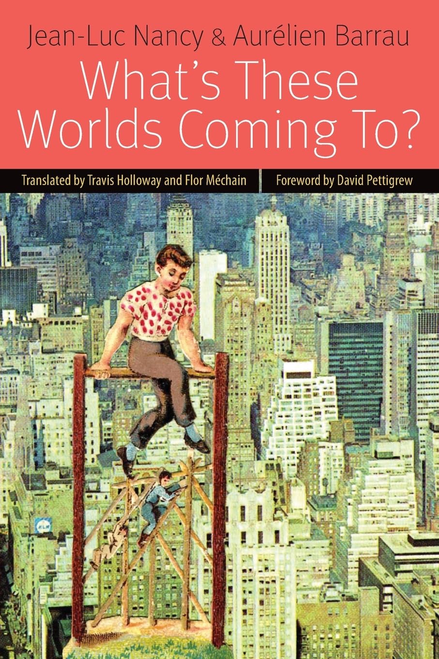 What's These Worlds Coming To? (Forms of Living),Used