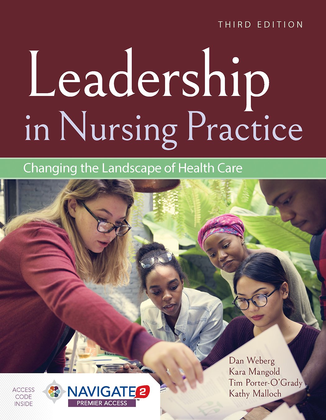 Leadership in Nursing Practice: Changing the Landscape of Health Care: Changing the Landscape of Health Care,New
