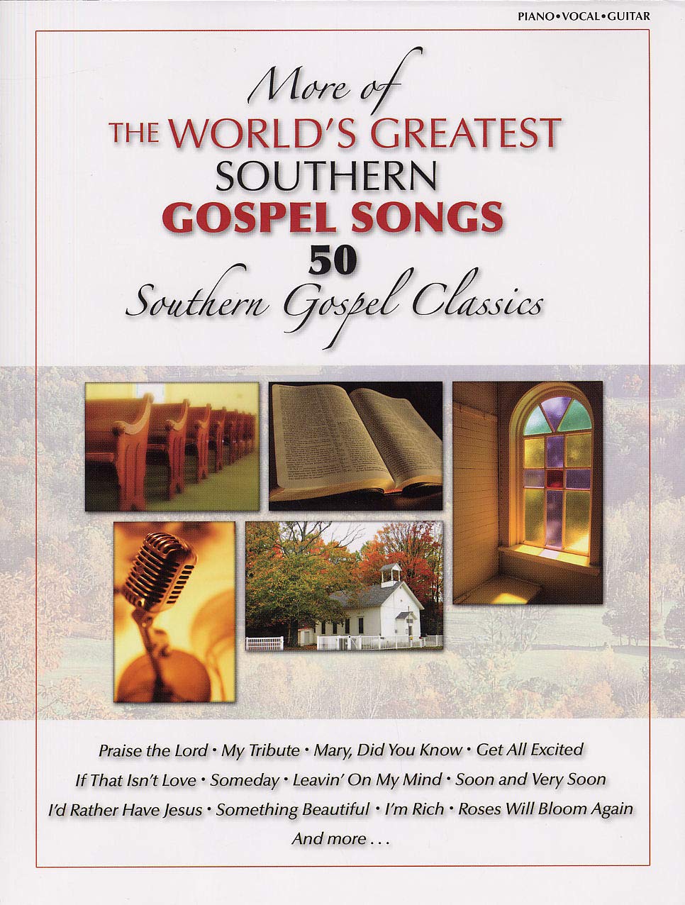 More of the World's Greatest Southern Gospel Songs: P/V/G,Used