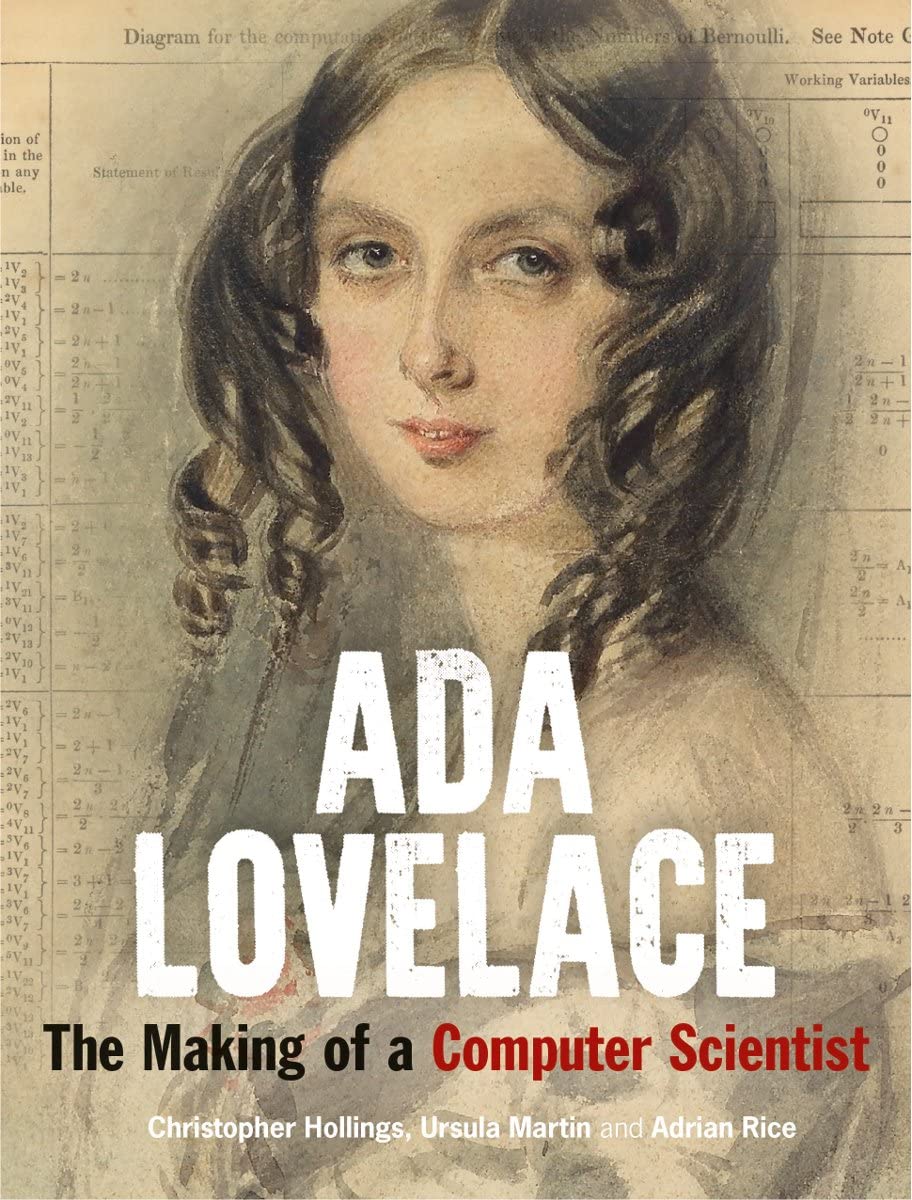 Ada Lovelace: The Making of a Computer Scientist,New