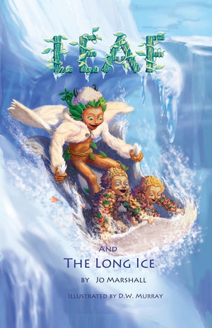 Leaf & The Long Ice: Twig Stories (Volume 3),Used