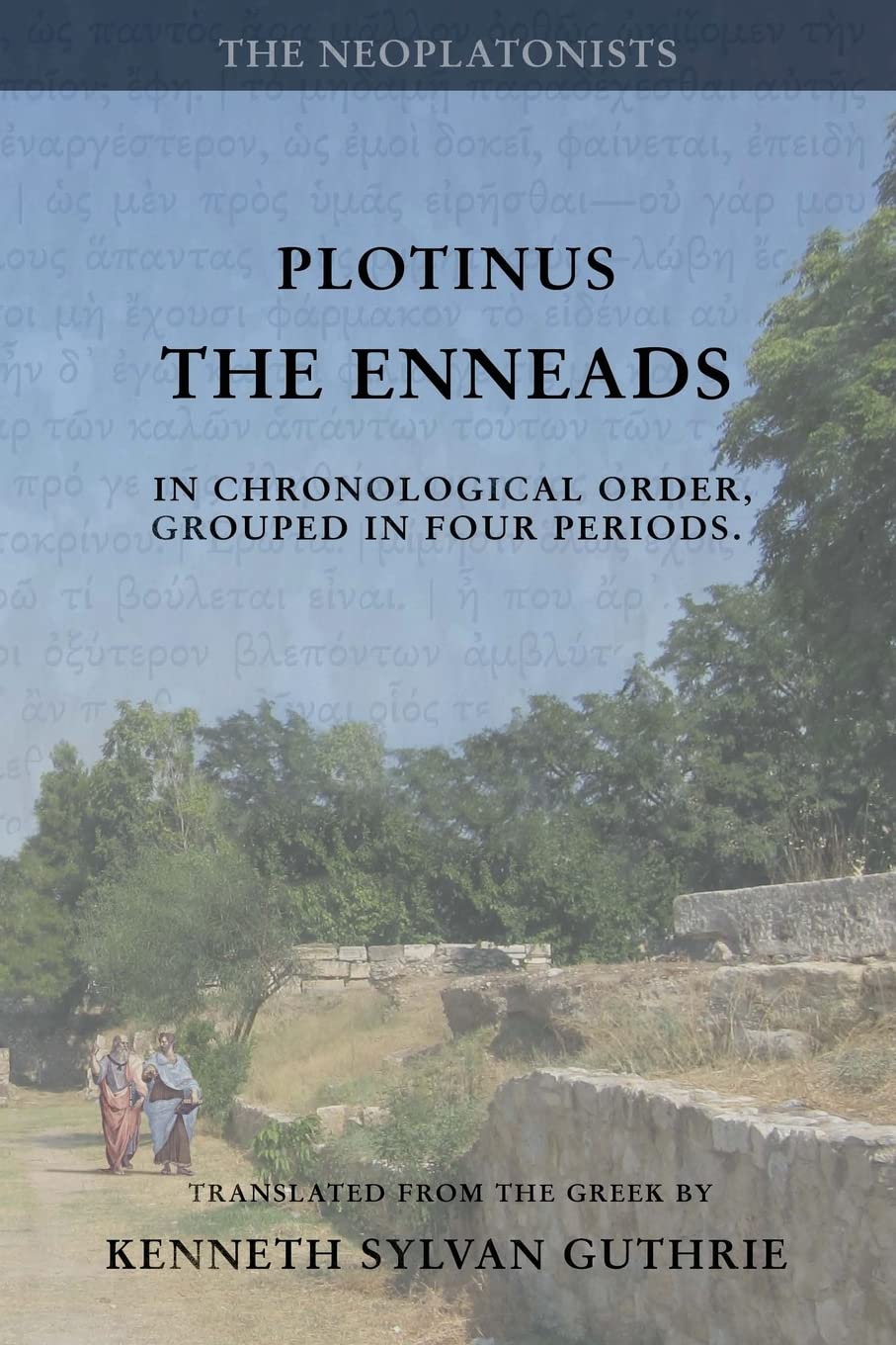 Plotinus: The Enneads: In Chronological Order, Grouped in Four Periods. [single volume, unabridged],Used