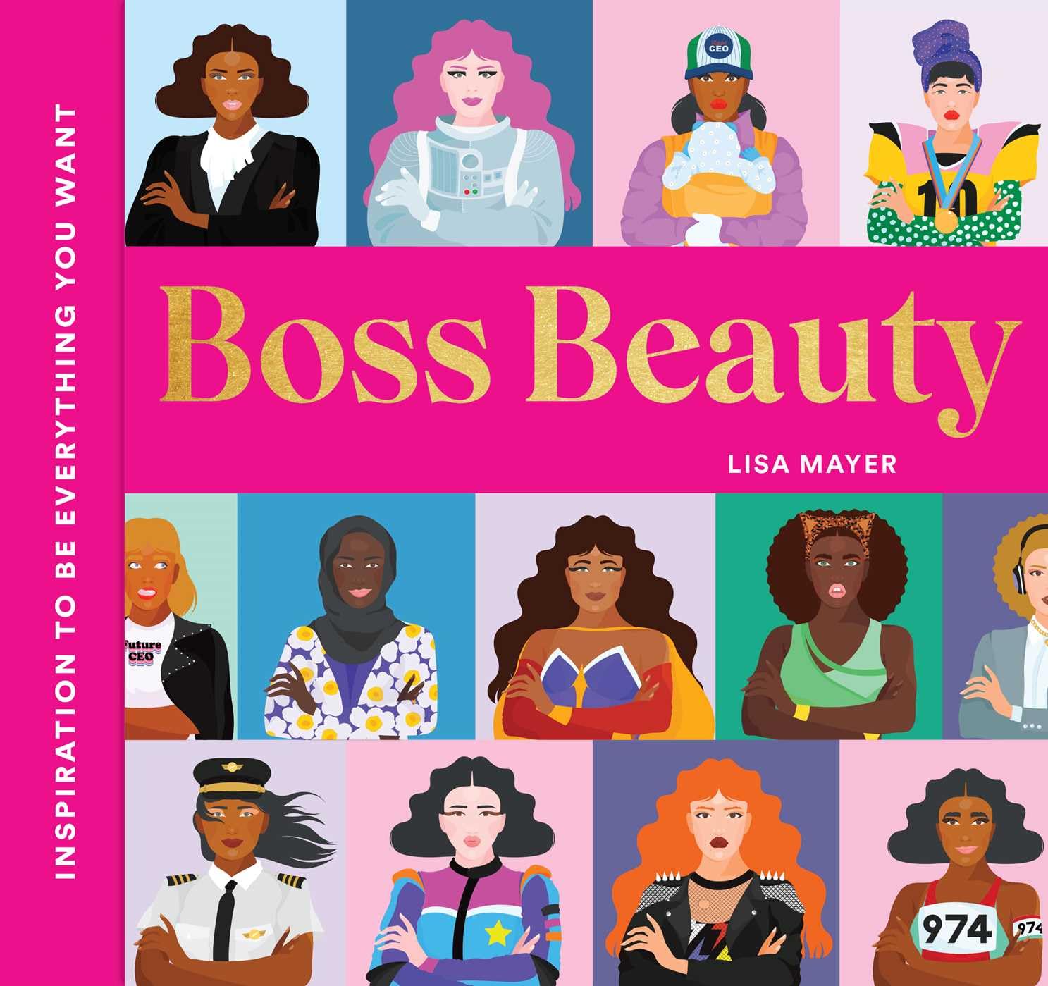 Boss Beauty: Inspiration To Be Everything You Want,Used