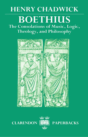 Boethius: The Consolations of Music, Logic, Theology, and Philosophy (Clarendon Paperbacks),Used