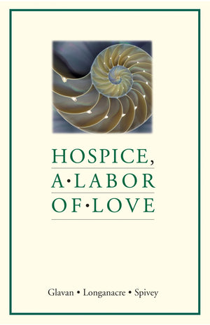 Hospice, A Labor Of Love,New