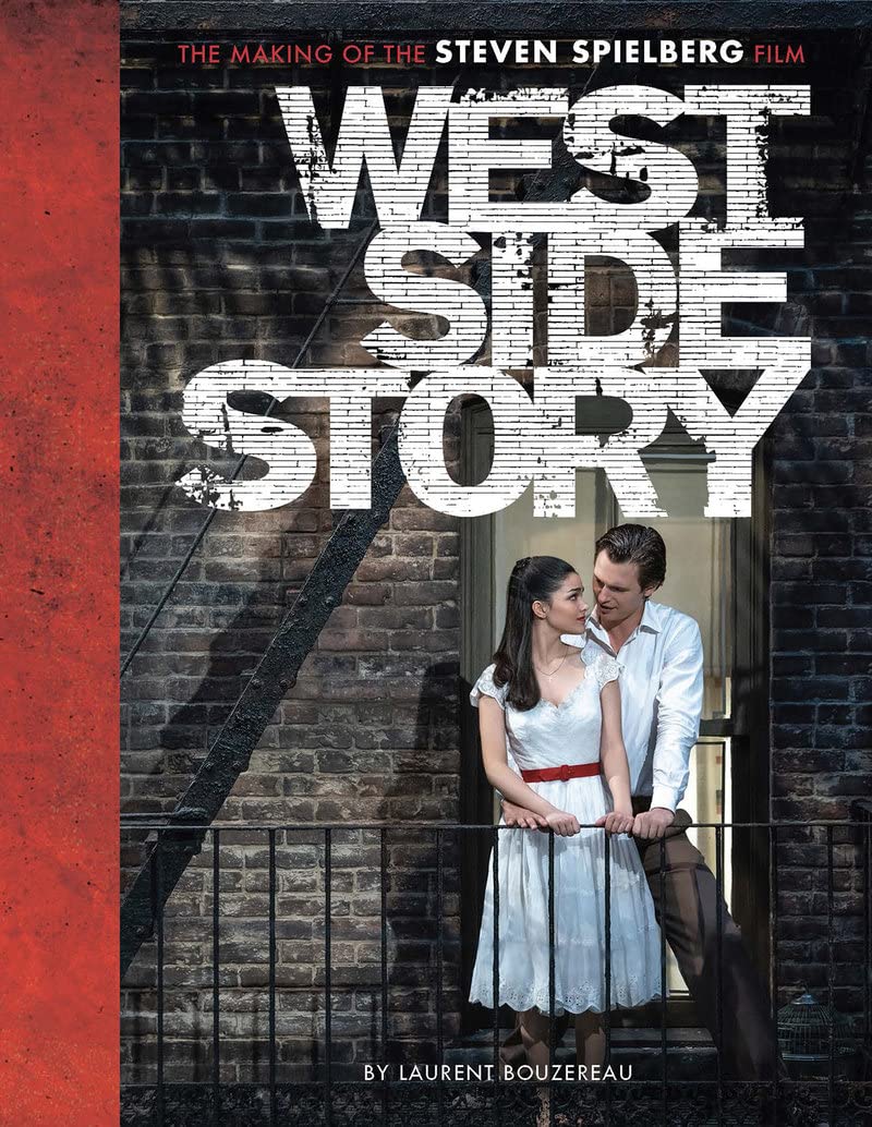 West Side Story: The Making of the Steven Spielberg Film,New
