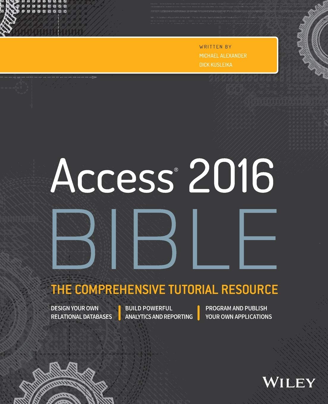 Access 2016 Bible,Used