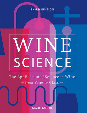 Wine Science: The Application of Science in Winemaking,Used