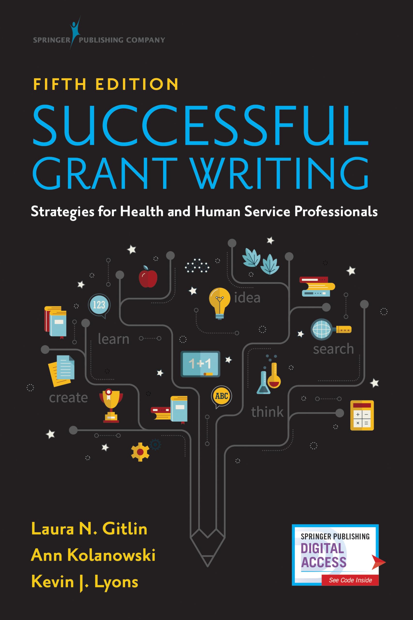 Successful Grant Writing for Health and Human Service Professionals, Fifth Edition  A Classic Guide to Grant Writing for Profes,Used