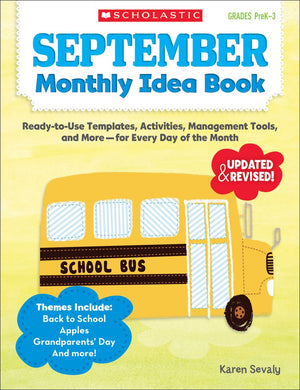 September Monthly Idea Book: ReadytoUse Templates, Activities, Management Tools, and More  for Every Day of the Month