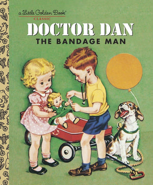 Doctor Dan the Bandage Man (Little Golden Book),Used