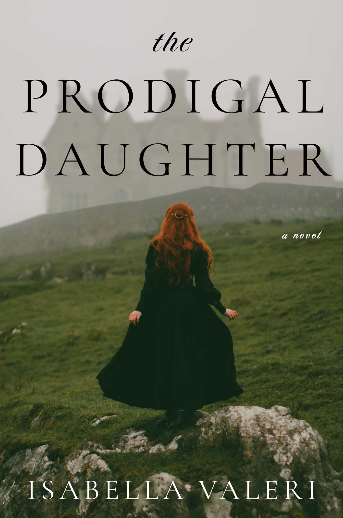 The Prodigal Daughter: A Novel