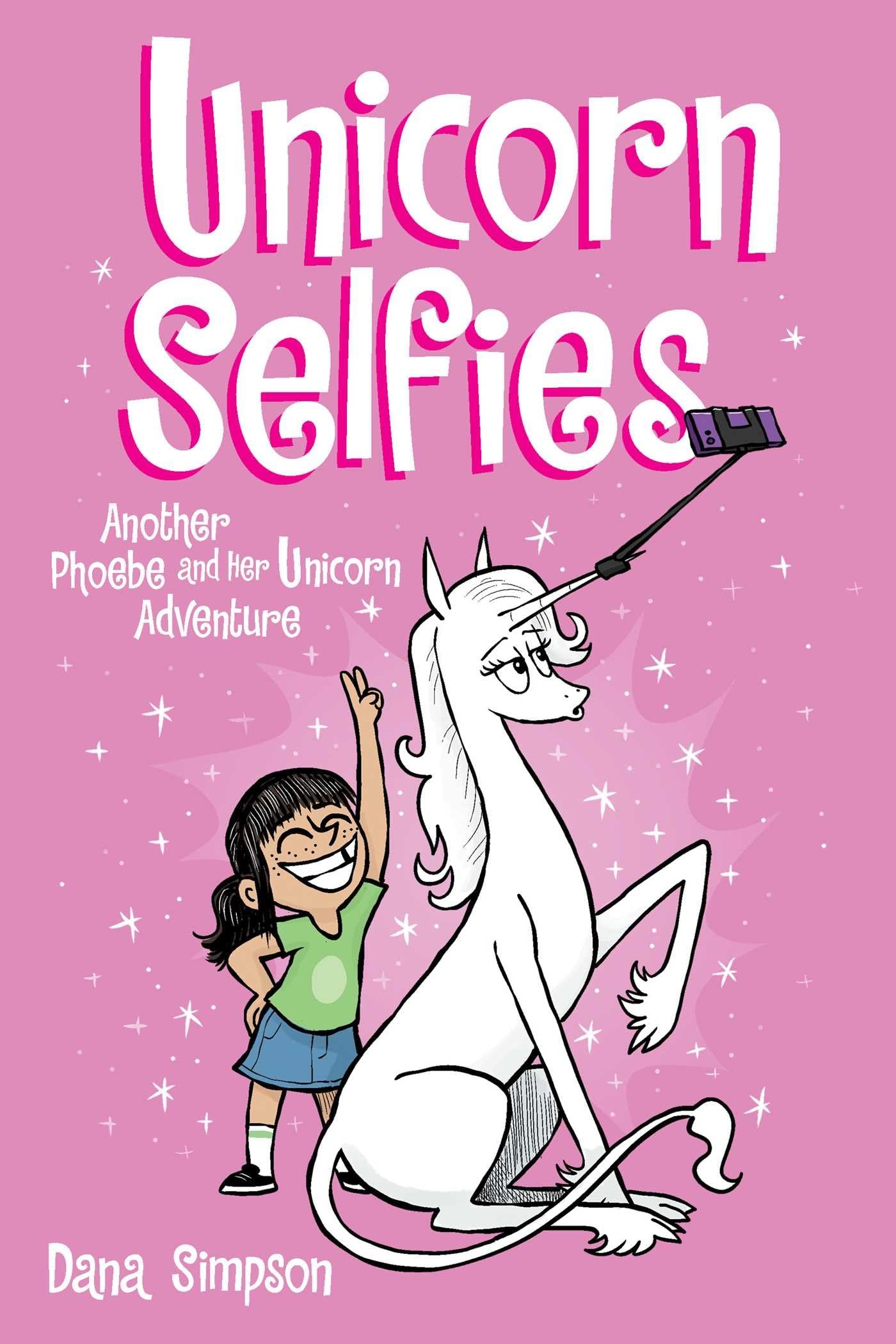 Unicorn Selfies: Another Phoebe And Her Unicorn Adventure (Volume 15),Used