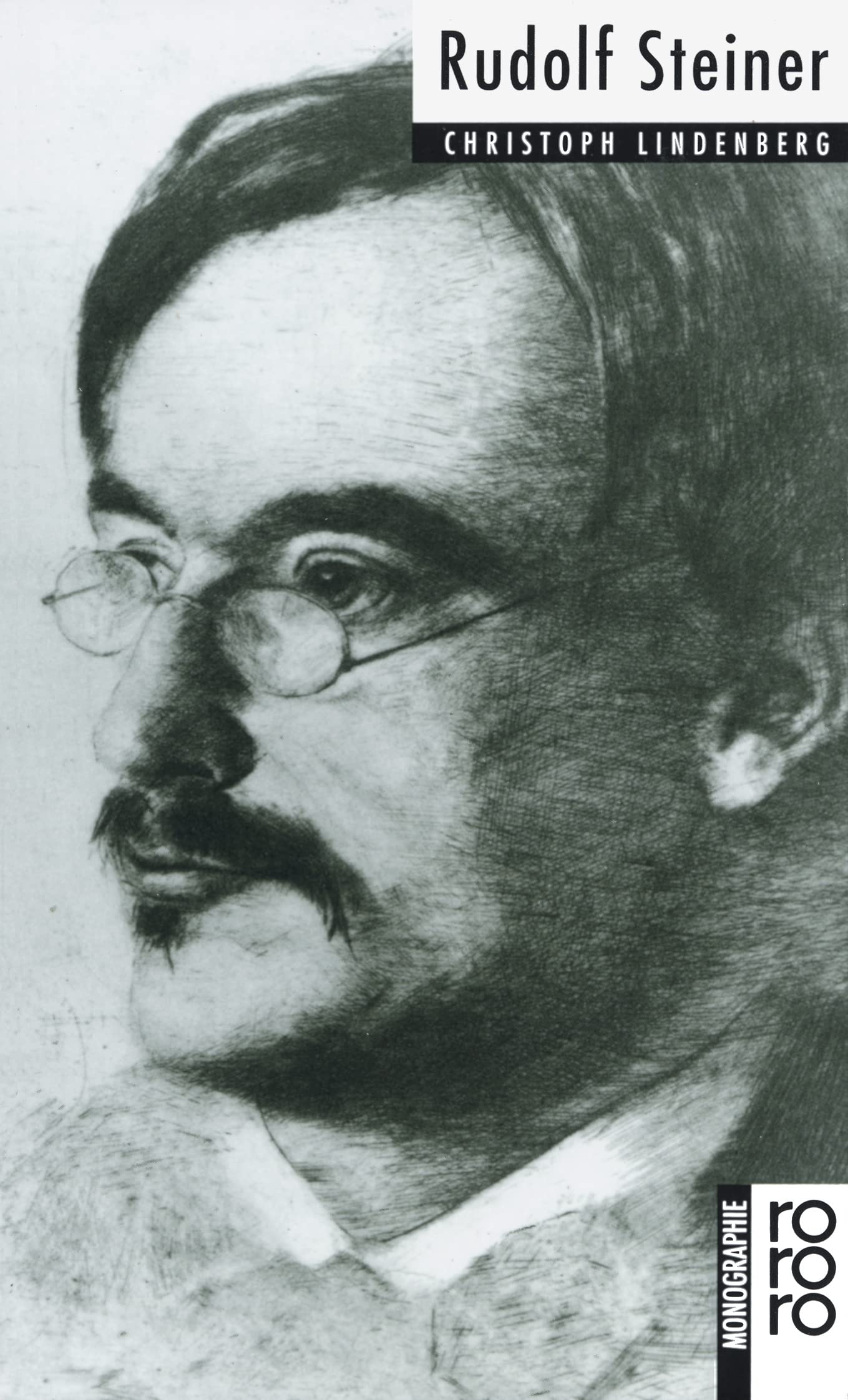 Rudolf Steiner: Mit Selbstzeugnissen und Bilddokumenten (Rowohlt Monographie),Used