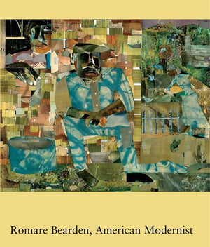 Romare Bearden, American Modernist (Studies In The History Of Art Series)