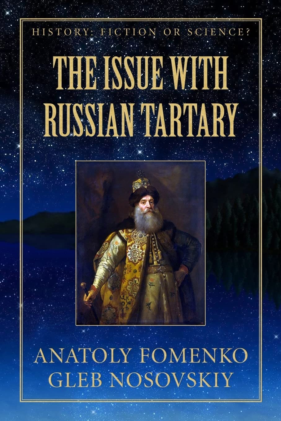 The Issue with Great Tartary (History: Fiction or Science?),Used
