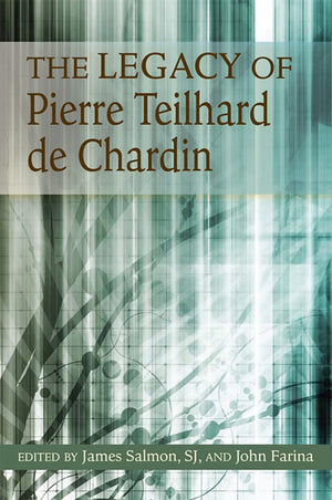 The Legacy Of Pierre Teilhard De Chardin,Used