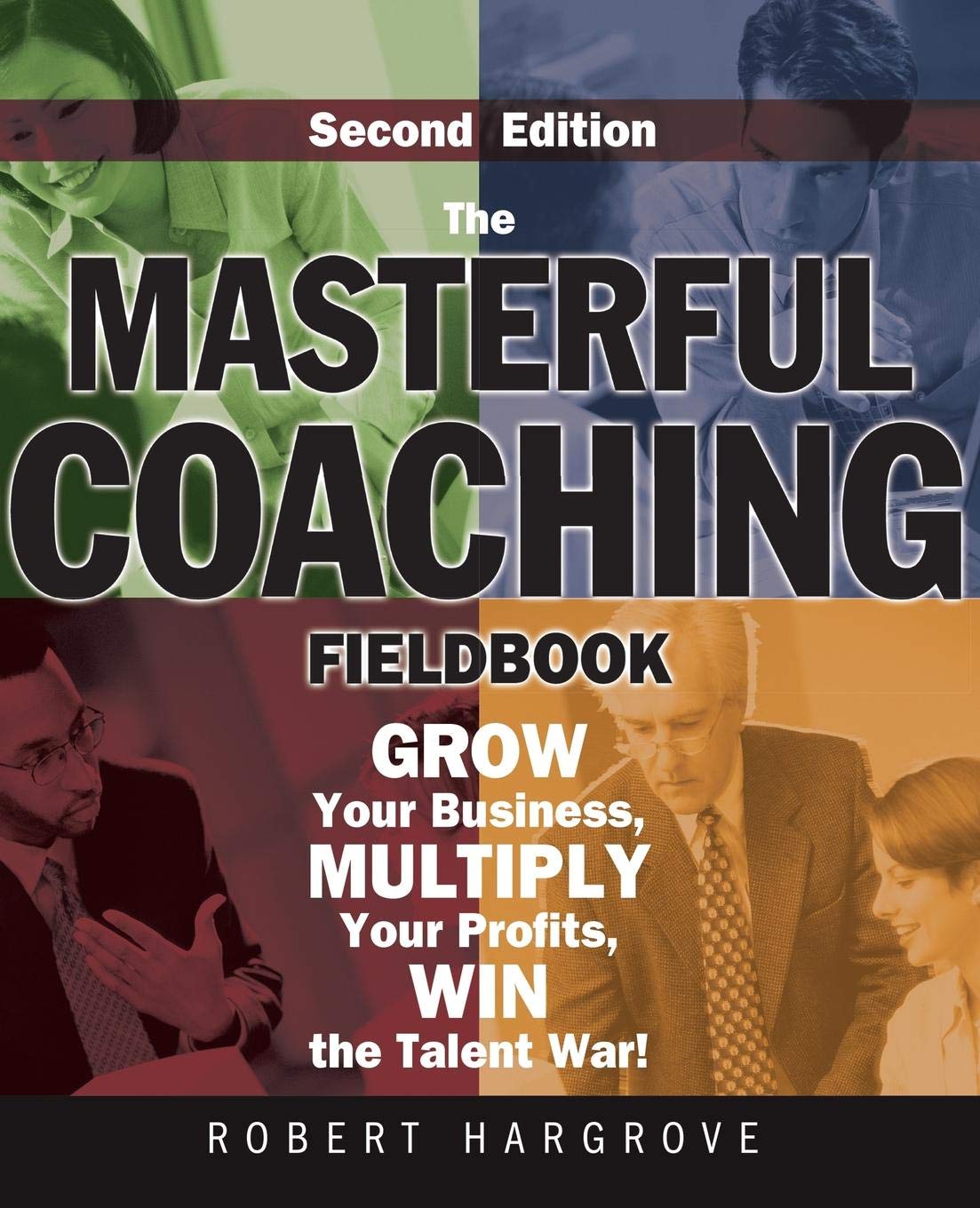 Masterful Coaching Fieldbook 2e,Used