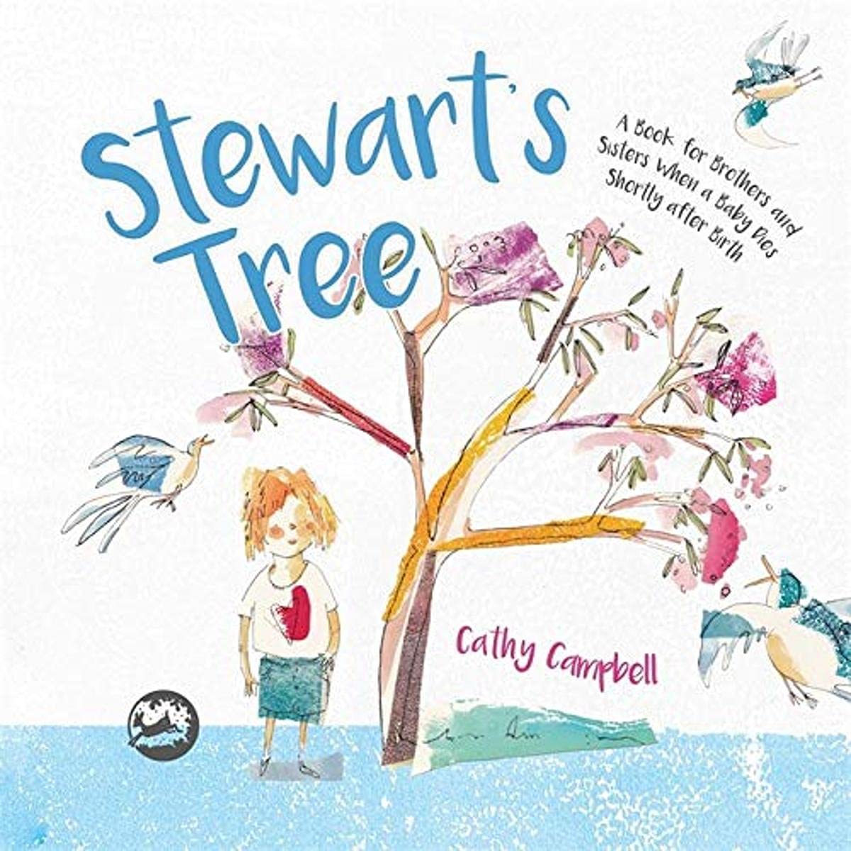 Stewarts Tree: A Book for Brothers and Sisters When a Baby Dies Shortly after Birth,Used