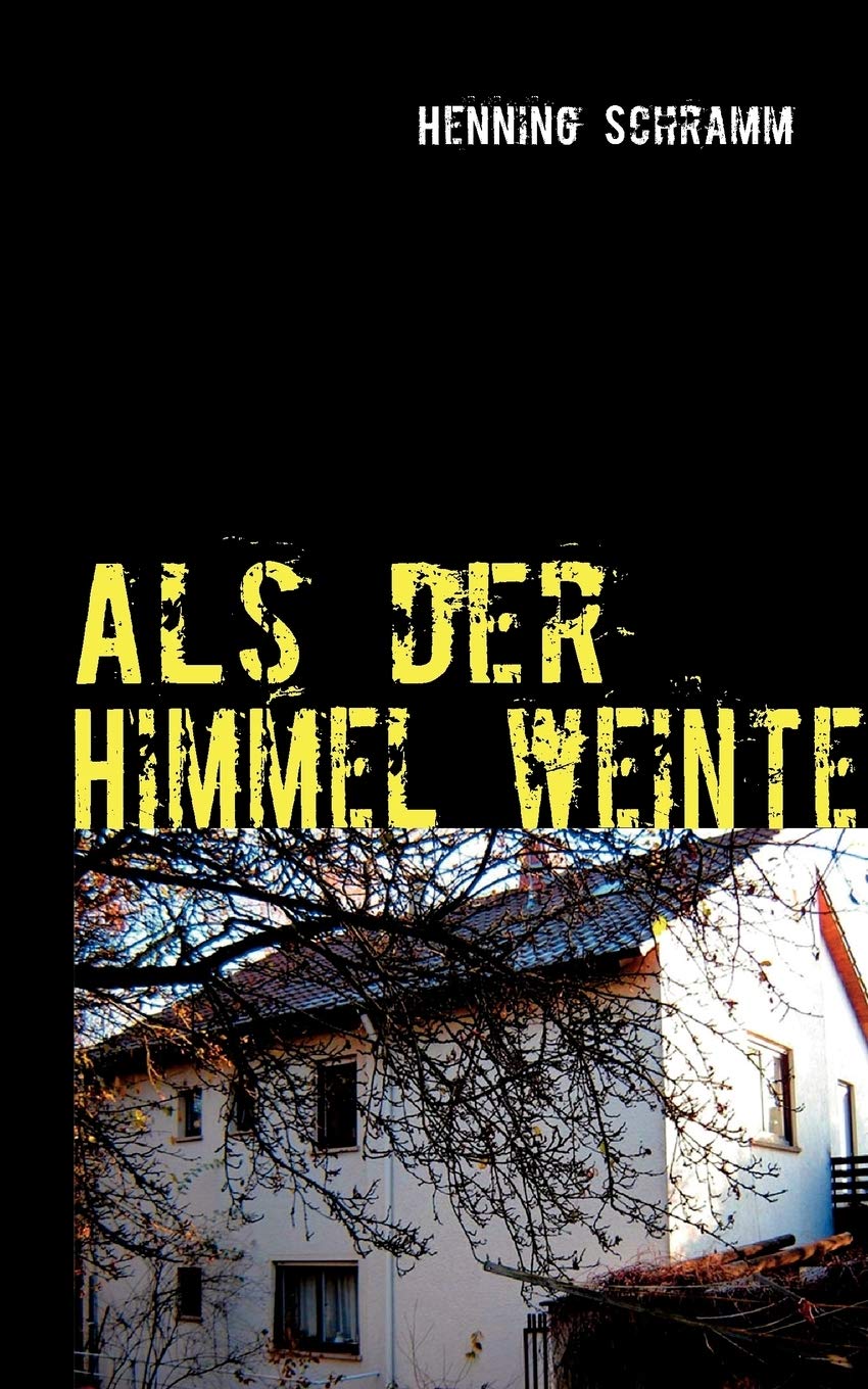 Als der Himmel weinte (German Edition),Used