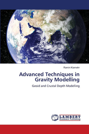 Advanced Techniques in Gravity Modelling: Geoid and Crustal Depth Modelling,Used