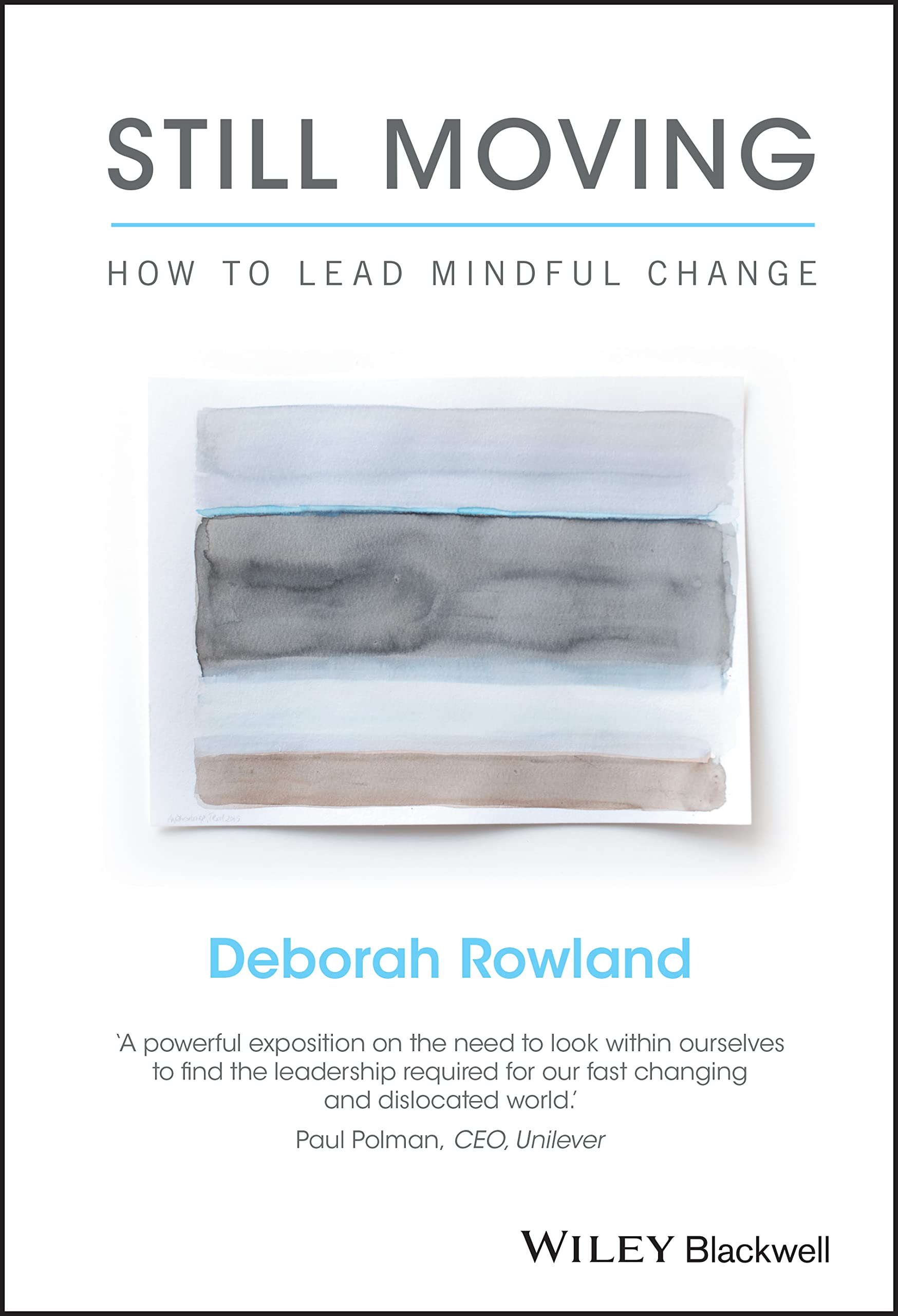 Still Moving: How to Lead Mindful Change,Used