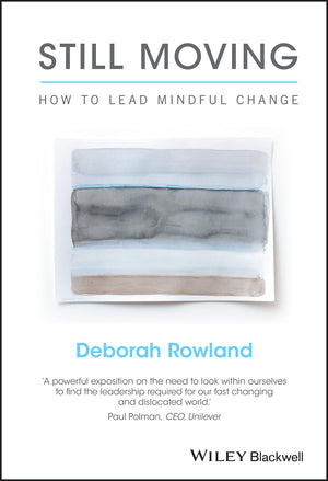 Still Moving: How to Lead Mindful Change,Used