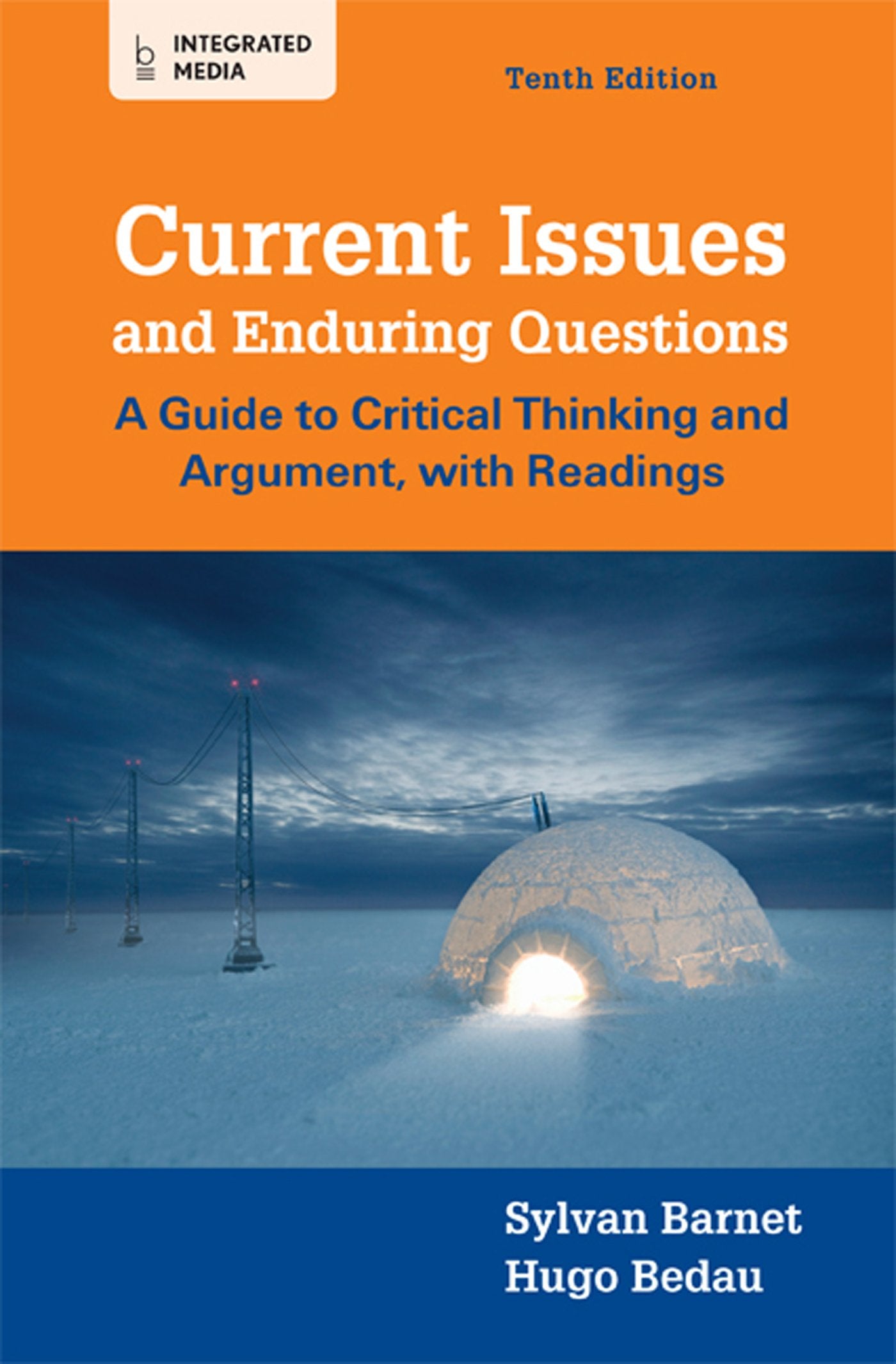 Current Issues and Enduring Questions: A Guide to Critical Thinking and Argument, with Readings,New