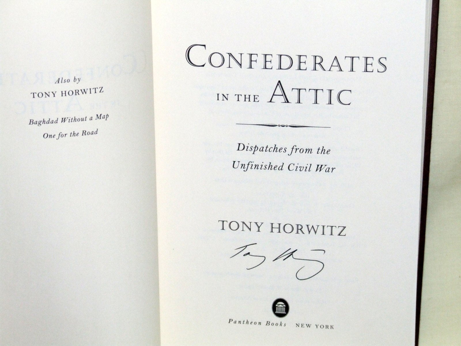Confederates In The Attic: Dispatches From The Unfinished Civil War