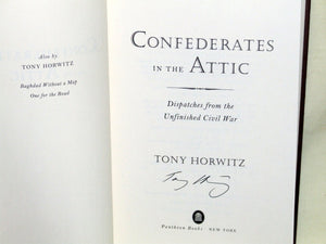 Confederates In The Attic: Dispatches From The Unfinished Civil War
